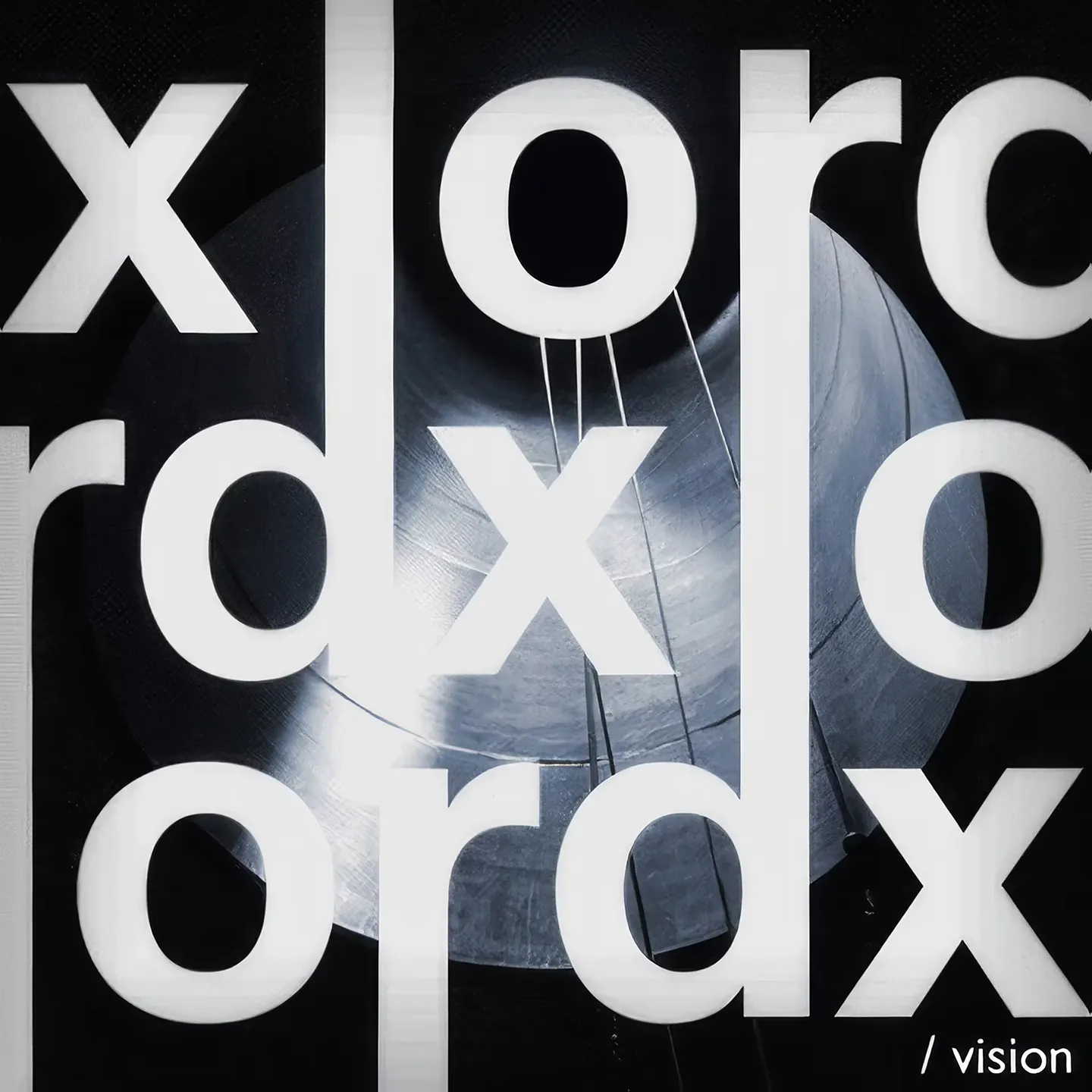 Cover art for "LordX - Vision" album featuring an abstract image with bold, overlapping white letters spelling "lordx" on a dark background. A metallic, circular structure adds depth and intrigue.